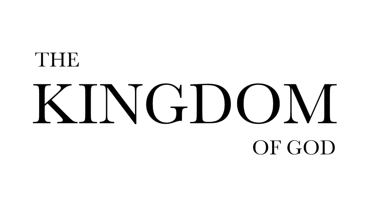 The Kingdom Of God Study Living Water Fellowship Church